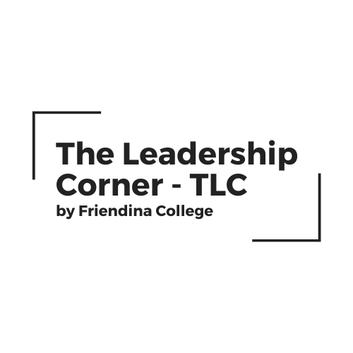 The Leadership Corner (TLC) by Friendina College