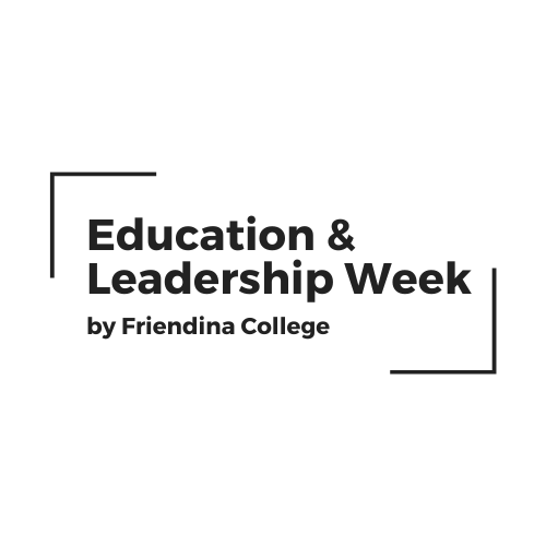 Education & Leadership Week by Friendina College